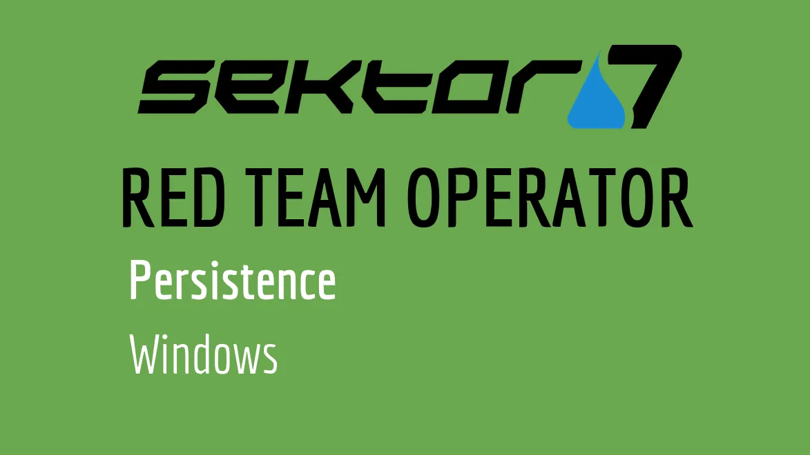 Red Team Operator: Windows Persistence